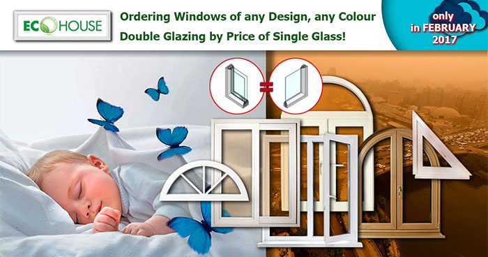 Ordering ANY window with ANY glass, ANY design, ANY color. Only in January 2017 discount to ALL 17 and 20! Total discount in case 100 % payment on the day of order - 20%!