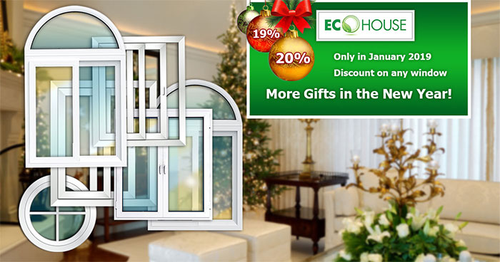 In January if you order white PVC windows with ANY glass, ANY configuration DISCOUNT for ALL 19 and 20 %