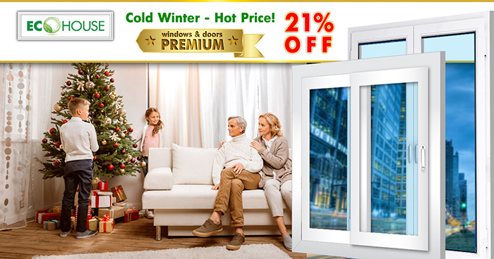 In January if you order "Premium" offwhite PVC windows with ANY glass, ANY configuration DISCOUNT for ALL 21%