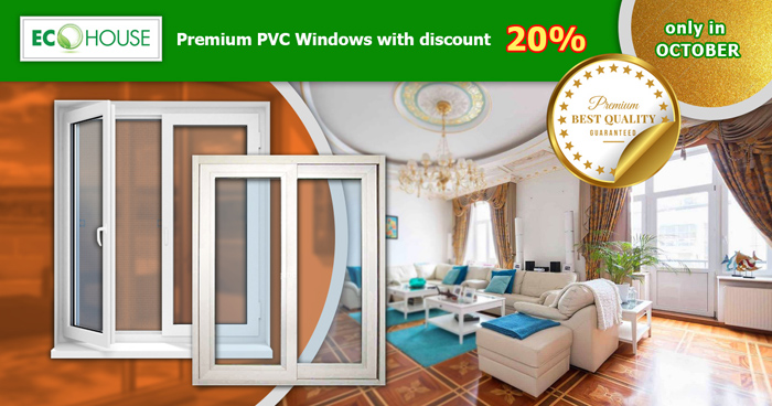 ONLY in OCTOBER 2020, get  20% DISCOUNT when ordering PREMIUM white PVC windows of any type and size !